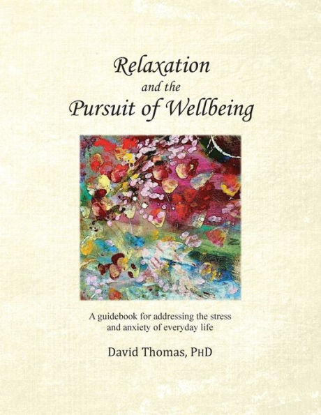 Relaxation and the Pursuit of Wellbeing