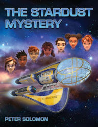 Title: The Stardust Mystery, Author: Peter Solomon