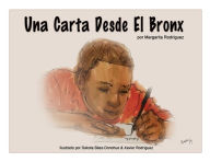 Title: Una Carta Desde El Bronx, Author: Margarita Rodriguez