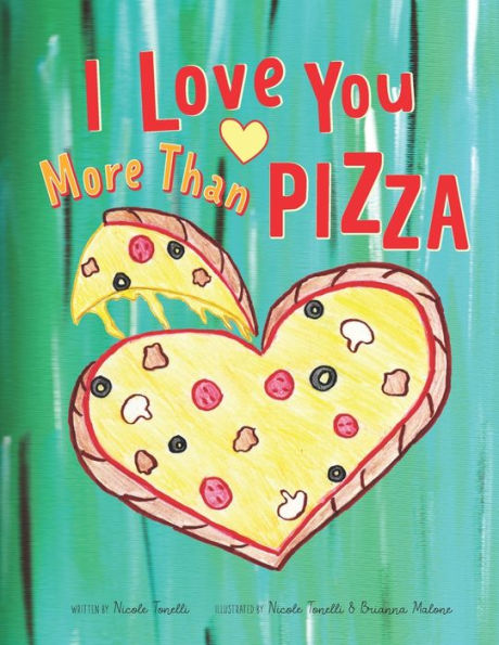 I Love You More Than Pizza