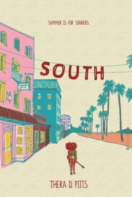 Free mobile ebook download South 9780578726045 (English literature)  by Thera D Pitts