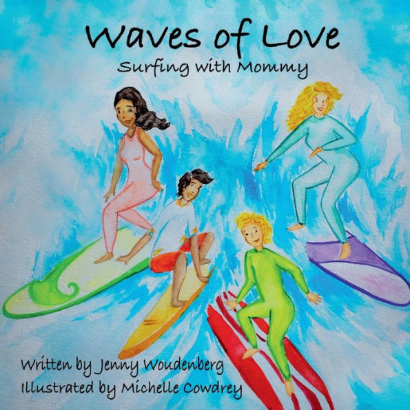 Waves of Love: Surfing with Mommy