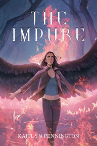 English audio books free download mp3 The Impure  by Kaitlyn Pennington, Cassidy Hayes, Gabrielle Ragusi (English Edition)
