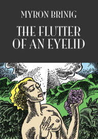 Download free ebooks in english The Flutter of an Eyelid PDB by Myron Brinig, Lynd Ward