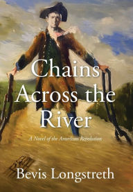 e-Books collections Chains Across the River - A Novel of the American Revolution