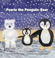 Title: Pearie the Penguin-Bear, Author: Michael Hogg