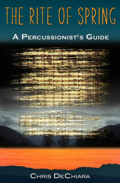 The Rite of Spring: A Percussionist's Guide