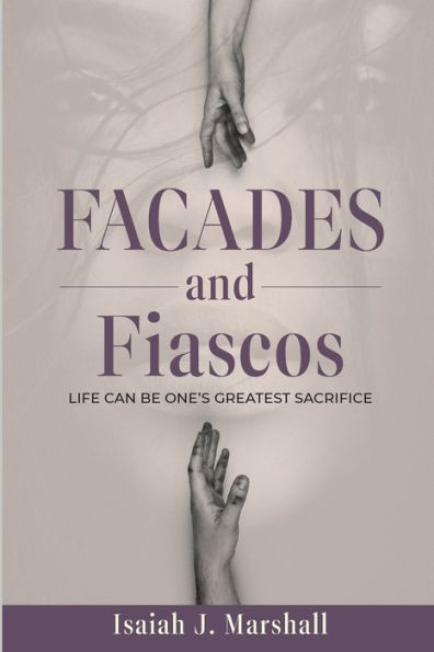 Facades and Fiascos