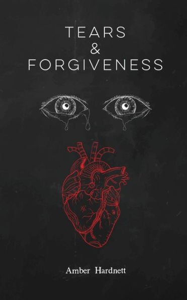 Tears & Forgiveness