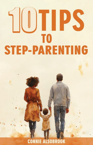 10 Tips To Step - Parenting