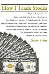Title: How I Trade Stocks, Author: Garry Stern