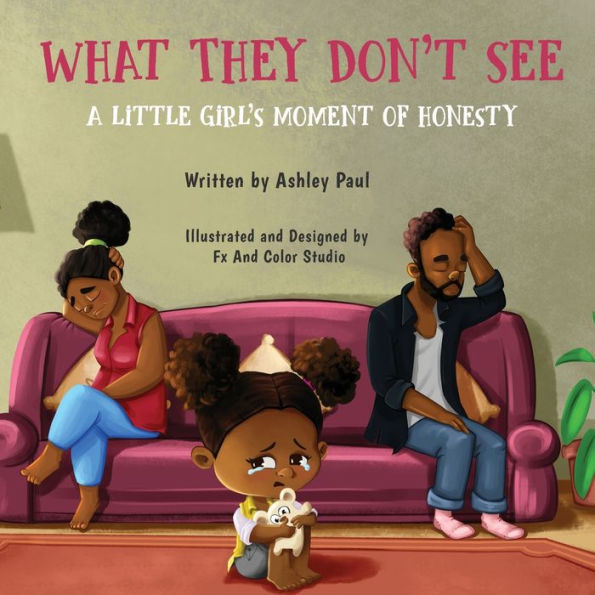 What They Don't See: A Little Girl's Moment of Honesty