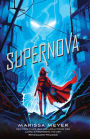 Supernova: Renegades-Reihe, Band 3)