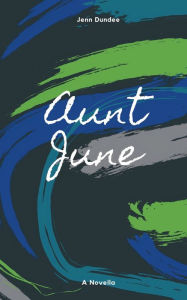 Online free pdf books for download Aunt June (English Edition) iBook CHM by Jenn Dundee