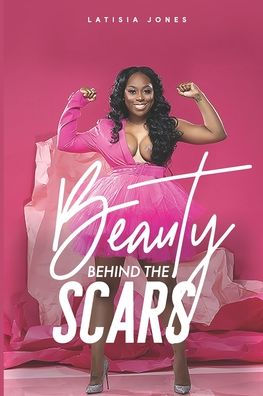 Beauty Behind the Scars