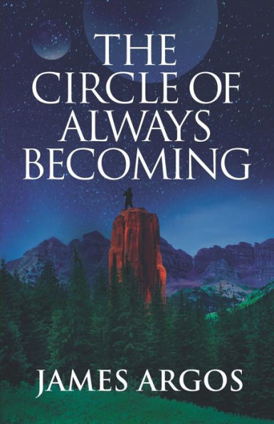 The Circle of Always Becoming