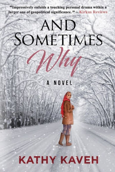 And Sometimes Why: An Iranian Girl's Coming of Age Post Revolution and Exile