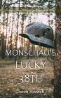 Monschau's Lucky 38th