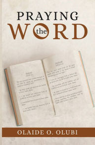 Free ebooks for ipod download PRAYING the WORD (English Edition) by Olaide O. Olubi 9780578797212 RTF PDB