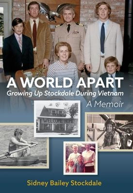 A World Apart: Growing Up Stockdale During Vietnam