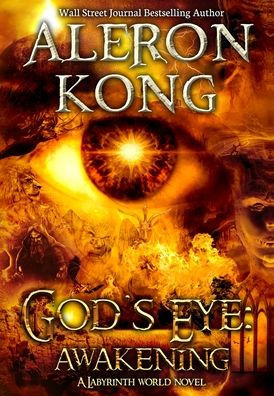 God's Eye: Awakening: A Labyrinth World Novel