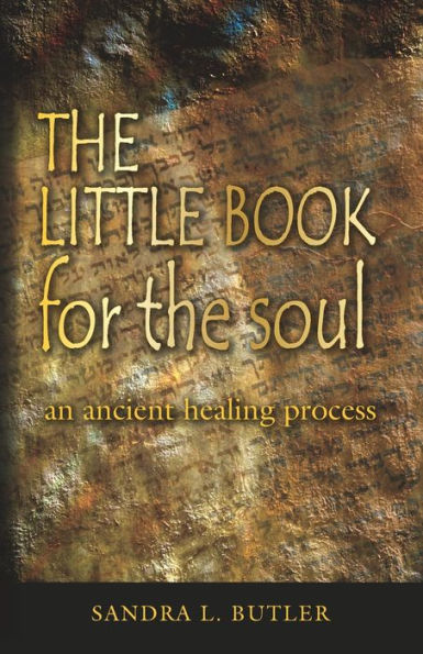 the LITTLE BOOK for soul: an ancient healing process