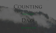 Title: Counting Daze, Author: Kendrick Scar