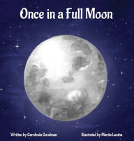 Title: Once in a Full Moon, Author: Carolinda Goodman