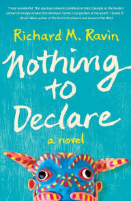 Title: Nothing to Declare, Author: Richard Ravin