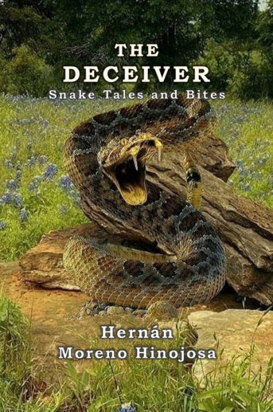 The Deceiver: Snake Tales And Bites