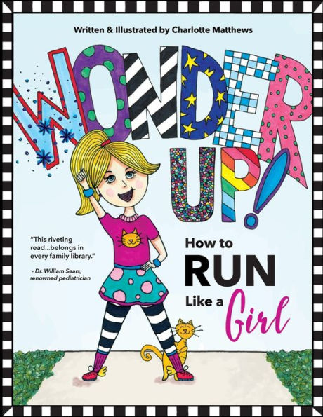 Wonder Up! How to Run Like a Girl