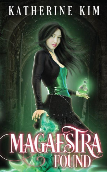 Magaestra Found: An urban fantasy adventure