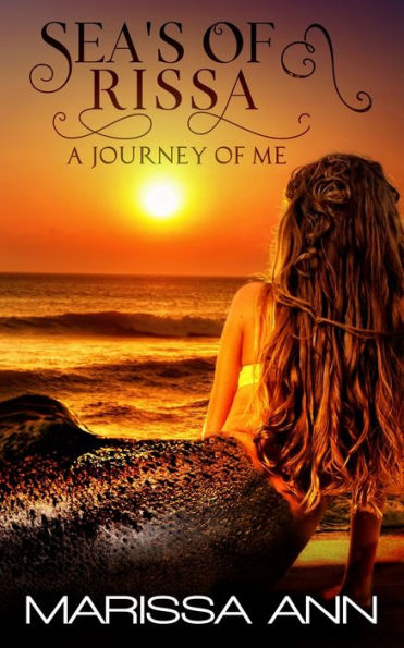 Sea's Of Rissa: The Journey Me
