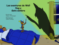 Title: Las Aventuras de Wall Dog y Shadow Cat, Author: Jesse L. Stevenson