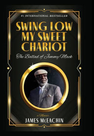 Ipod download audio books Swing Low My Sweet Chariot: The Ballad of Jimmy Mack