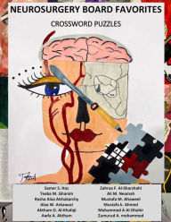 Title: Neurosurgery Board Favorites: Crossword Puzzles, Author: Samer S. Hoz