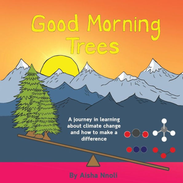 Good Morning Trees: a journey learning about climate change and how to make difference