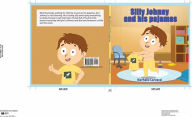 Title: Silly Johnny and his pajamas, Author: Nathalie Laroussi