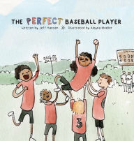 Free audio books download for iphone The Perfect Baseball Player 