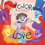 A Color Named Love