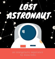 Title: The Lost Astronaut, Author: Diana Escobar