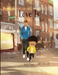 Title: Love Is, Author: Ali Etman