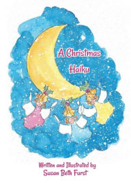 Title: A Christmas Haiku, Author: Susan Beth Furst