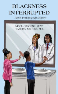 Iphone books pdf free download Blackness Interrupted: Black Psychology Matters