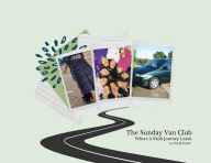 Free ebook downloads for iphone 5 The Sunday Van Club: Where a Faith Journey Leads in English 9780578890227