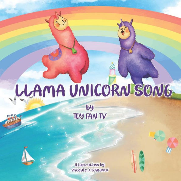 Llama Unicorn Song: A sparkly and rainbowy llamacorn song
