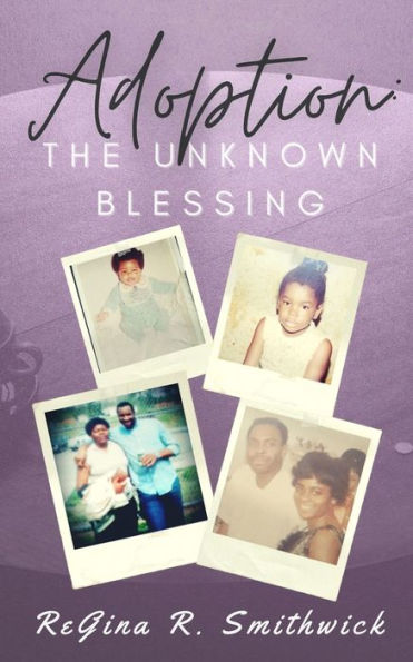 Adoption: The Unknown Blessing