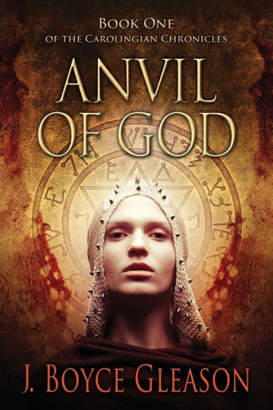 Anvil of God: Book One the Carolingian Chronicles