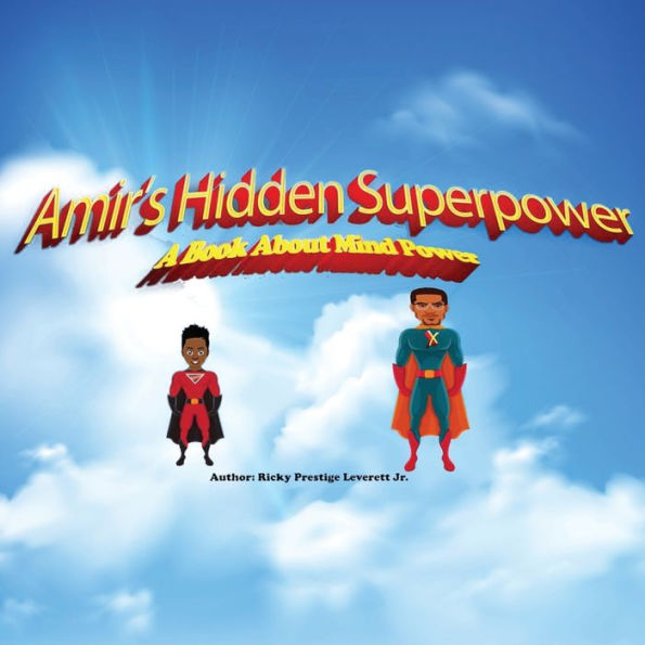 Amir's Hidden Superpower: A Book About Mind Power