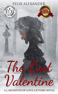 Title: The Last Valentine, Author: Felix Alexander